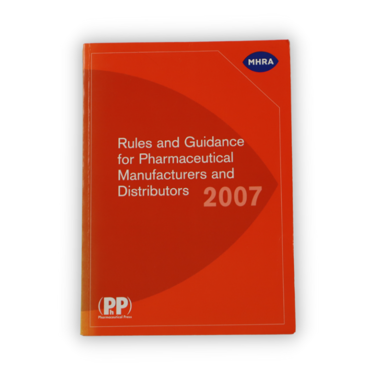 Rules and Guidance for Pharmacuetical Manufacturers and Distributors 2007
